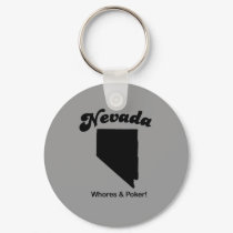 Nevada Motto - Whores and Poker keychains by Shirtuosity Nevada Motto - Whores and Poker keychains