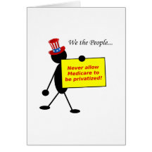 Never Allow Medicare to be Privatized Card