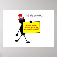 Never Allow Social Security to be Privatized Print