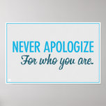 Never Apologize Poster