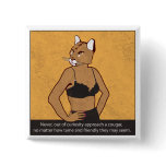 Never approach a cougar. pinback button