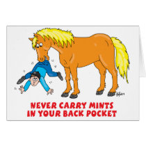 Never Carry Mints in your back pocket Card