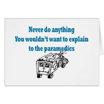 Never Do Anything.....Medics cards