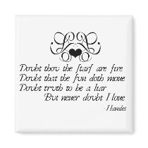 Never Doubt Ophelia magnets