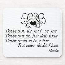 Never Doubt Ophelia Mouse Pad
