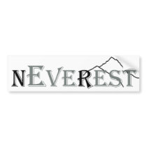Never-Ever-Rest bumper stickers