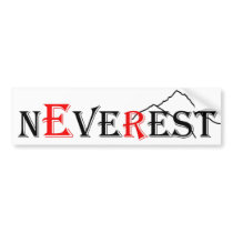 Never-Ever-Rest-Everest bumper stickers