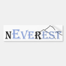 Never Ever Rest | Everest Bumper Stickers