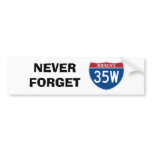 Never Forget 35W Bumper Sticker