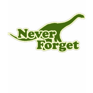 never_forget_dinosaurs_tshirts-r889219c0112641a2864f7bf12bb07050_804gy_324.jpg?bg=0xffffff&rvtype=pre&square_it=true