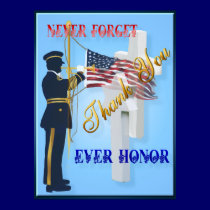 Never Forget-Ever Honor Poster posters