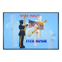 Never Forget-Ever Honor Yard Sign Poster
