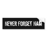Never forget Nam bumper sticker