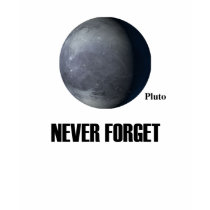 Never Forget Pluto T-Shirt