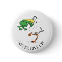Never Give Up buttons by cooltees Never Give Up buttons