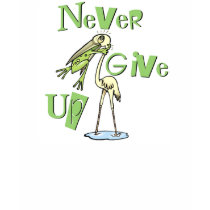 Never Give Up Frog Choking Heron t-shirts by teewitbaby Never Give Up Frog Choking Heron t-shirts