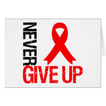 Never Give Up - Heart Disease Awareness Card