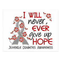 Never Give Up Hope 4 Juvenile Diabetes Postcards
