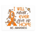 Never Give Up Hope 4 MS Postcard