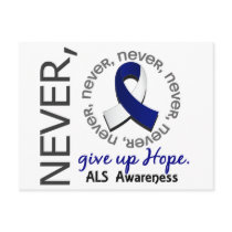 Never Give Up Hope ALS Post Card