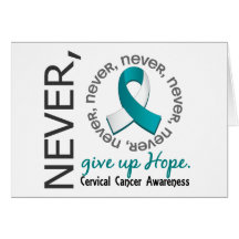 Never Give Up Hope Cervical Cancer Card
