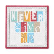 Never Give Up - Inspirational Magnet magnet