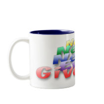 Never Give Up mugs