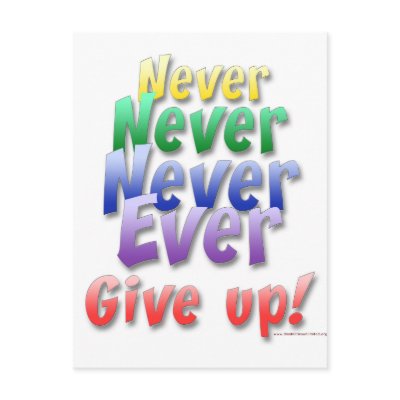 Never Give Up Postcard by Disabilities