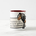 Never Got A Pony mugs