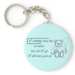 Never Grow Up keychains