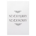 Never Hurry Never Worry Stationery