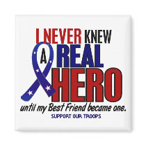 Never Knew A Hero 2 Best Friend (Support Our Troop Refrigerator Magnets