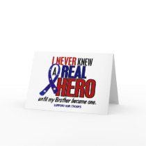 Never Knew A Hero 2 Brother (Support Our Troops) Greeting Cards