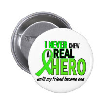 Never Knew A Hero 2 LIME GREEN (FRIEND) Pinback Buttons