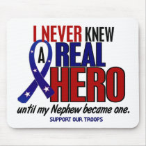 Never Knew A Hero 2 Nephew (Support Our Troops) Mouse Pad