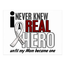 Never Knew A Real Hero 2 Mom Lung Cancer Post Cards