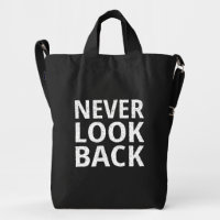 Never Look Back - Inspiring Retro Typography Duck Canvas Bag