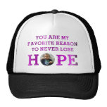 Never Lose Hope - Audrey Trucker Hats