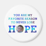 Never Lose Hope - Jay Refrigerator Magnet