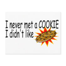 Never Met A Cookie I Didnt Like postcards by TeeZazzle Never Met A Cookie I Didnt Like postcards