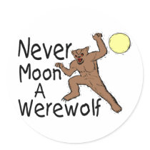 Never Moon A Werewolf stickers