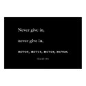 Never, never, never give up posters by stubbert Never, never, never give up posters