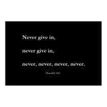 Never, never, never give up posters by stubbert Never, never, never give up posters