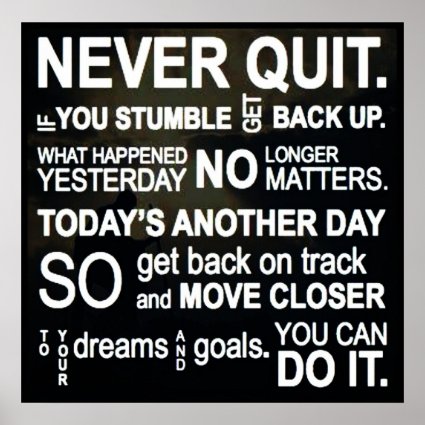 NEVER QUIT POSTER