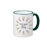 Never See It Coming Badminton Coffee Mugs