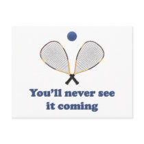 Never See It Racquetball Post Cards
