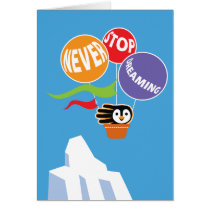 Never Stop Dreaming Always Believe in Yourself Cards