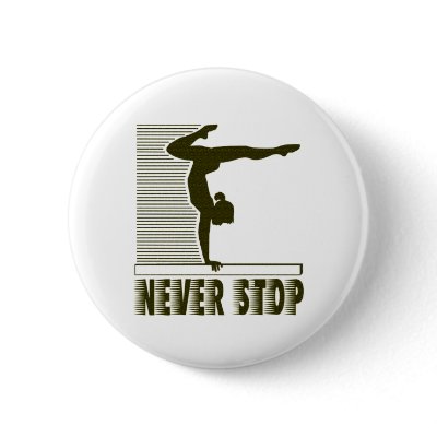 Never Stop: Gymnastics Pin