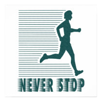 Never Stop: Running posters