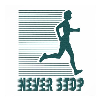 Never Stop: Running Poster by nakedzealot